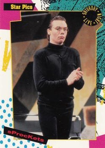 #23 Sprockets - 1992 Star Pics Saturday Night Live