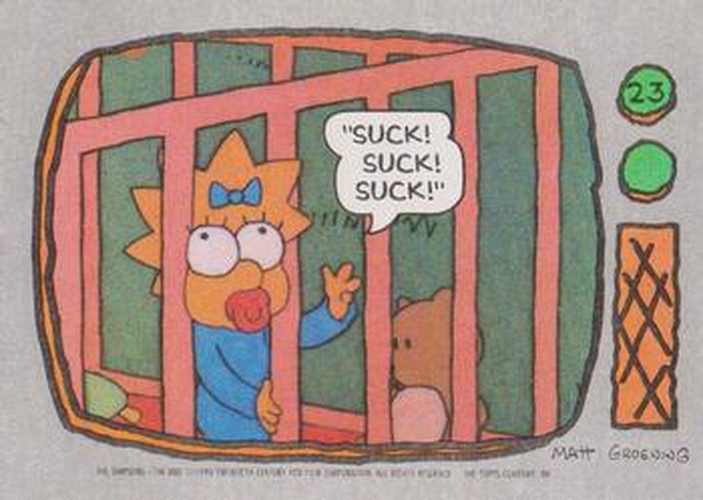 #23 Suck! Suck! Suck! - 1990 Topps The Simpsons
