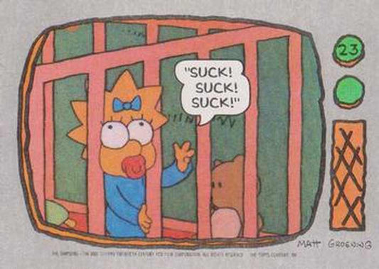 #23 Suck! Suck! Suck! - 1990 Topps The Simpsons