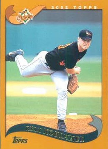 #23 Ryan Kohlmeier - Baltimore Orioles - 2002 Topps Baseball
