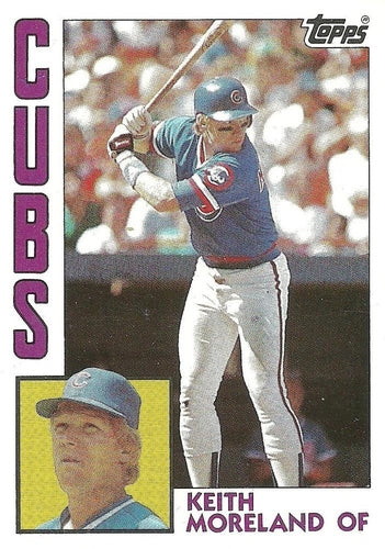 #23 Keith Moreland - Chicago Cubs - 1984 Topps Baseball