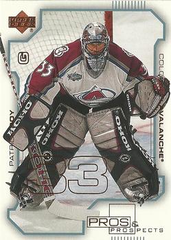 #23 Patrick Roy - Colorado Avalanche - 2000-01 Upper Deck Pros & Prospects Hockey