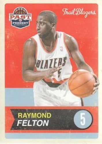 #23 Raymond Felton - Portland Trail Blazers - 2011-12 Panini Past & Present Basketball
