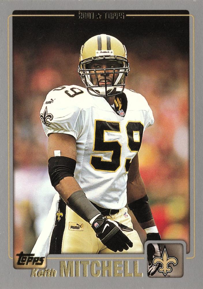 #241 Keith Mitchell - New Orleans Saints - 2001 Topps Football