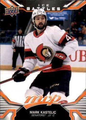 #241 Mark Kastelic - Ottawa Senators - 2022-23 Upper Deck MVP - Ice Battles Hockey