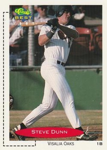 #241 Steve Dunn - Visalia Oaks - 1991 Classic Best Baseball