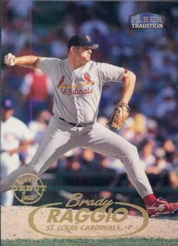 #242 Brady Raggio - St. Louis Cardinals - 1998 Fleer Tradition Baseball