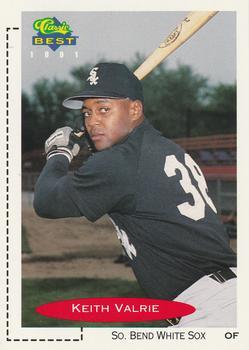 #243 Kerry Valrie - South Bend White Sox - 1991 Classic Best Baseball