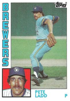#243 Pete Ladd - Milwaukee Brewers - 1984 Topps Baseball