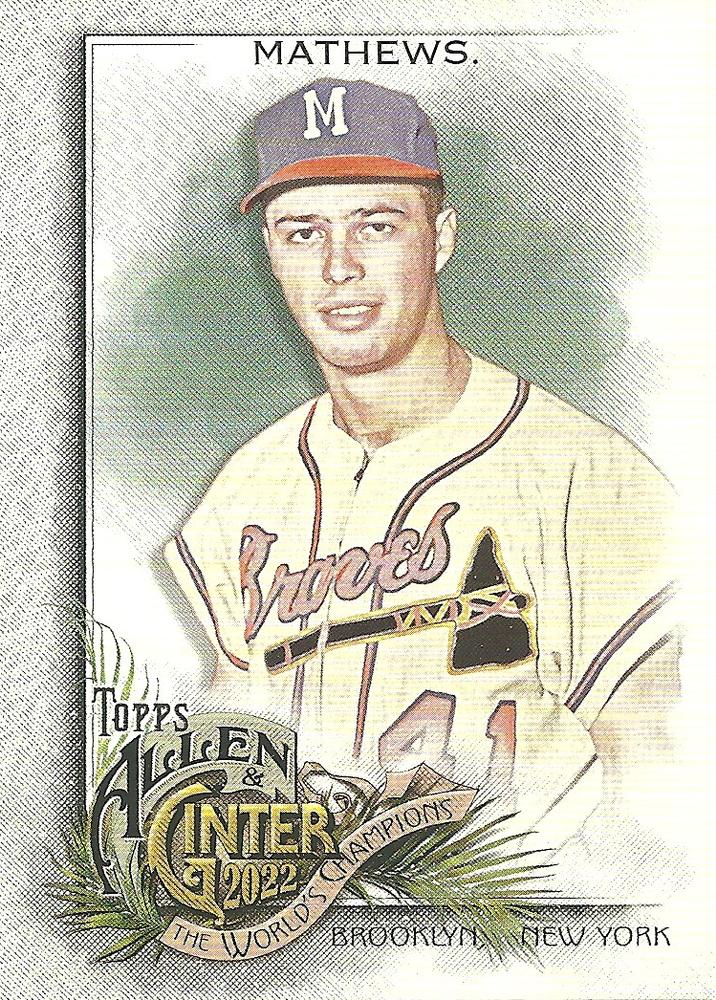 #243 Eddie Mathews - Milwaukee Braves - 2022 Topps Allen & Ginter Baseball