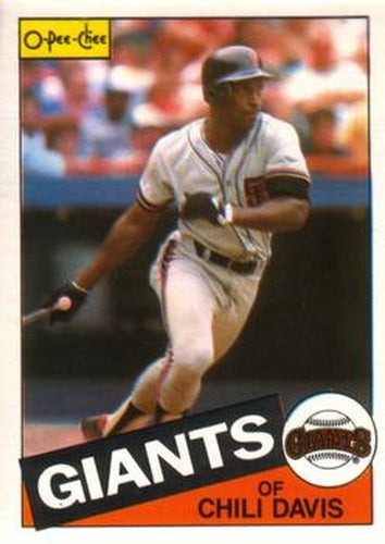 #245 Chili Davis - San Francisco Giants - 1985 O-Pee-Chee Baseball