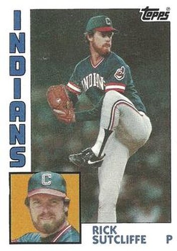 #245 Rick Sutcliffe - Cleveland Indians - 1984 Topps Baseball