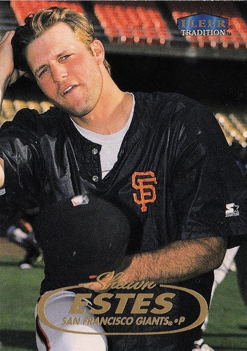 #246 Shawn Estes - San Francisco Giants - 1998 Fleer Tradition Baseball