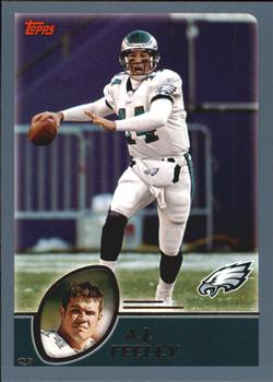 #246 A.J. Feeley - Philadelphia Eagles - 2003 Topps Football