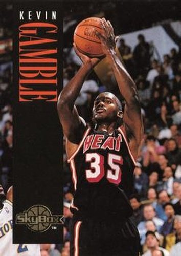 #247 Kevin Gamble - Miami Heat - 1994-95 SkyBox Premium Basketball