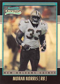 #247 Moran Norris - New Orleans Saints - 2001 Bowman Chrome Football