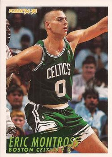 #249 Eric Montross - Boston Celtics - 1994-95 Fleer Basketball