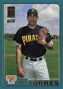 #T249 Luis Torres - Pittsburgh Pirates - 2001 Topps Traded & Rookies Baseball