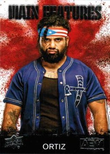 #MF-24 Ortiz - 2021 Upper Deck AEW - Main Features Wrestling