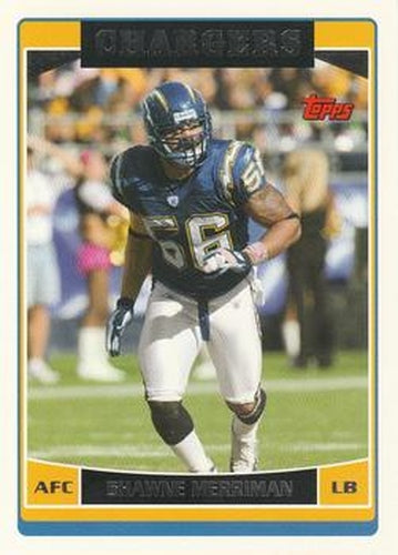 #24 Shawne Merriman - San Diego Chargers - 2006 Topps Football