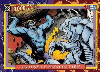#24 Against Cannon Fire! - 1993 SkyBox DC Comics Bloodlines