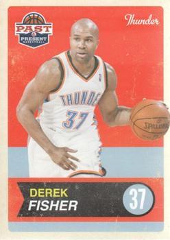 #24 Derek Fisher - Oklahoma City Thunder - 2011-12 Panini Past & Present Basketball