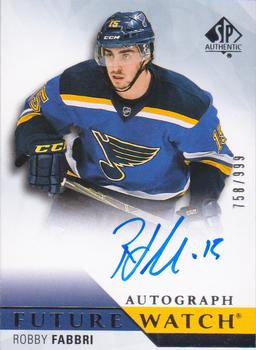 #250 Robby Fabbri - St. Louis Blues - 2015-16 SP Authentic Hockey