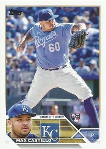 #251 Max Castillo - Kansas City Royals - 2023 Topps Baseball