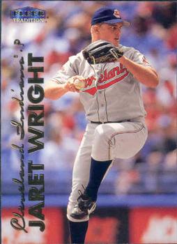 #251 Jaret Wright - Cleveland Indians - 1999 Fleer Tradition Baseball