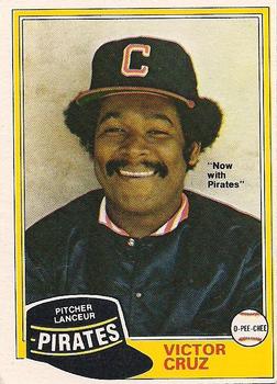#252 Victor Cruz - Pittsburgh Pirates - 1981 O-Pee-Chee - Gray Back Baseball