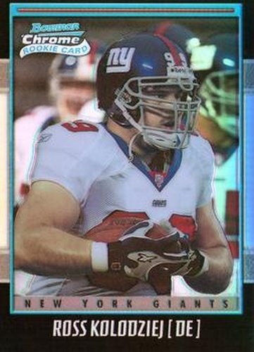 #253 Ross Kolodziej - New York Giants - 2001 Bowman Chrome Football