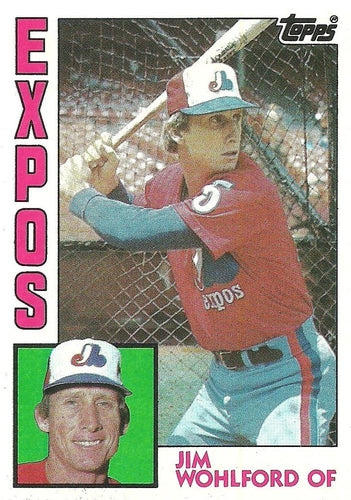 #253 Jim Wohlford - Montreal Expos - 1984 Topps Baseball