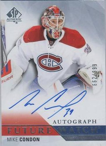#254 Mike Condon - Montreal Canadiens - 2015-16 SP Authentic Hockey