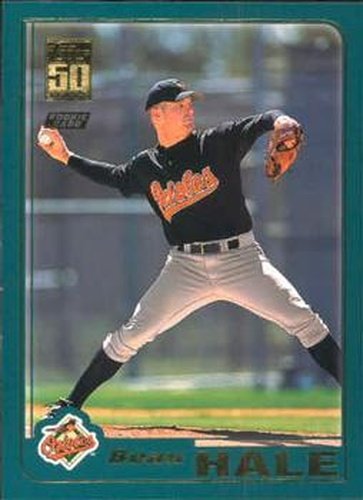 #T255 Beau Hale - Baltimore Orioles - 2001 Topps Traded & Rookies Baseball