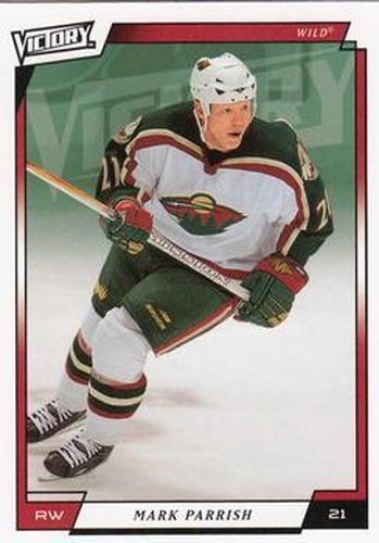 #256 Mark Parrish - Minnesota Wild - 2006-07 Upper Deck Victory Update Hockey