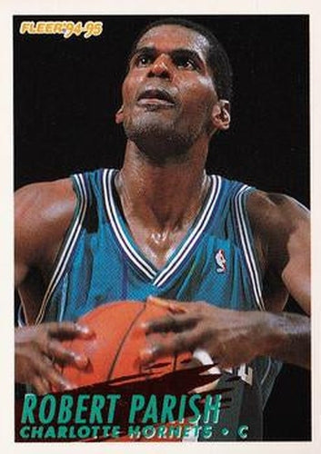 #256 Robert Parish - Charlotte Hornets - 1994-95 Fleer Basketball