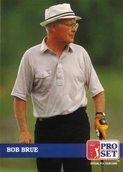 #257 Bob Brue - 1992 Pro Set PGA Tour Golf