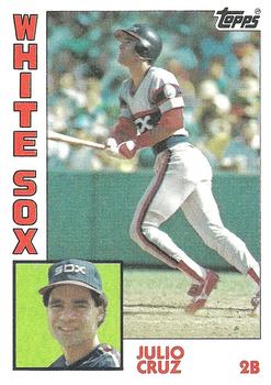 #257 Julio Cruz - Chicago White Sox - 1984 Topps Baseball