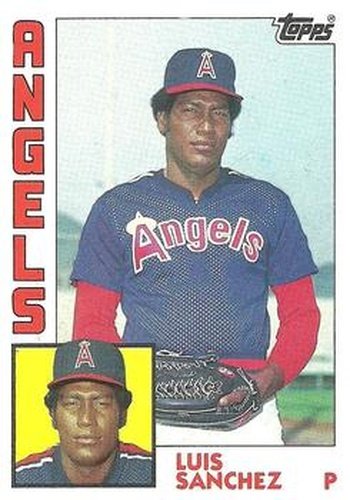 #258 Luis Sanchez - California Angels - 1984 Topps Baseball