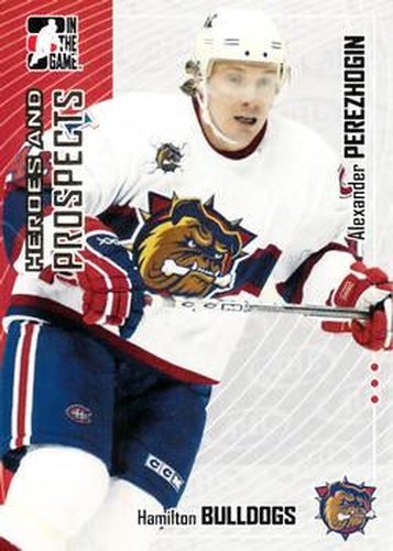 #258 Alexander Perezhogin - Hamilton Bulldogs - 2005-06 In The Game Heroes and Prospects Hockey