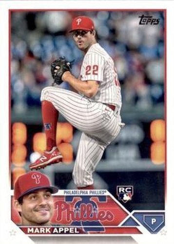 #259 Mark Appel - Philadelphia Phillies - 2023 Topps Baseball