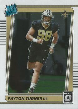 #259 Payton Turner - New Orleans Saints - 2021 Donruss Optic Football