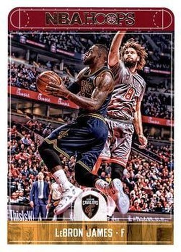 #25 LeBron James - Cleveland Cavaliers - 2017-18 Hoops Basketball