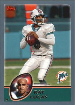 #260 Ray Lucas - Miami Dolphins - 2003 Topps Football