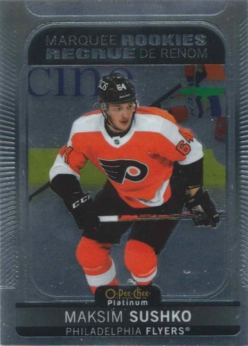 #260 Maksim Sushko - Philadelphia Flyers - 2021-22 O-Pee-Chee Platinum Hockey