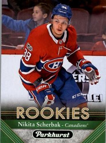#263 Nikita Scherbak - Montreal Canadiens - 2017-18 Parkhurst Hockey