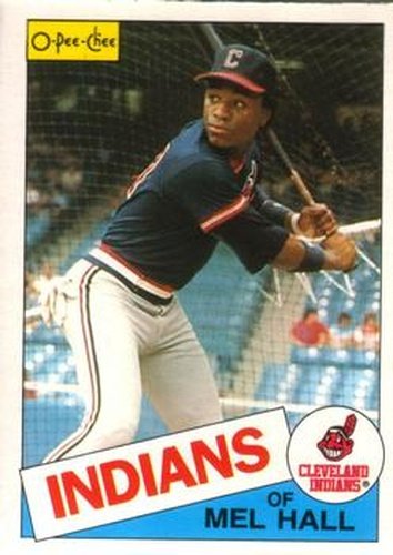 #263 Mel Hall - Cleveland Indians - 1985 O-Pee-Chee Baseball