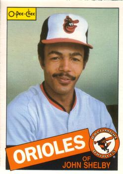 #264 John Shelby - Baltimore Orioles - 1985 O-Pee-Chee Baseball