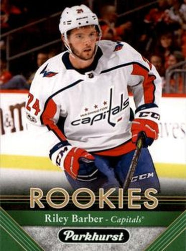 #264 Riley Barber - Washington Capitals - 2017-18 Parkhurst Hockey