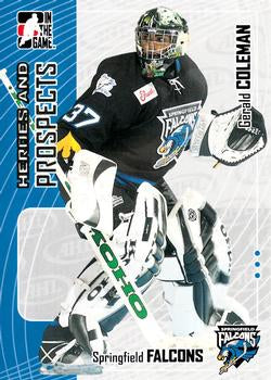 #266 Gerald Coleman - Springfield Falcons - 2005-06 In The Game Heroes and Prospects Hockey